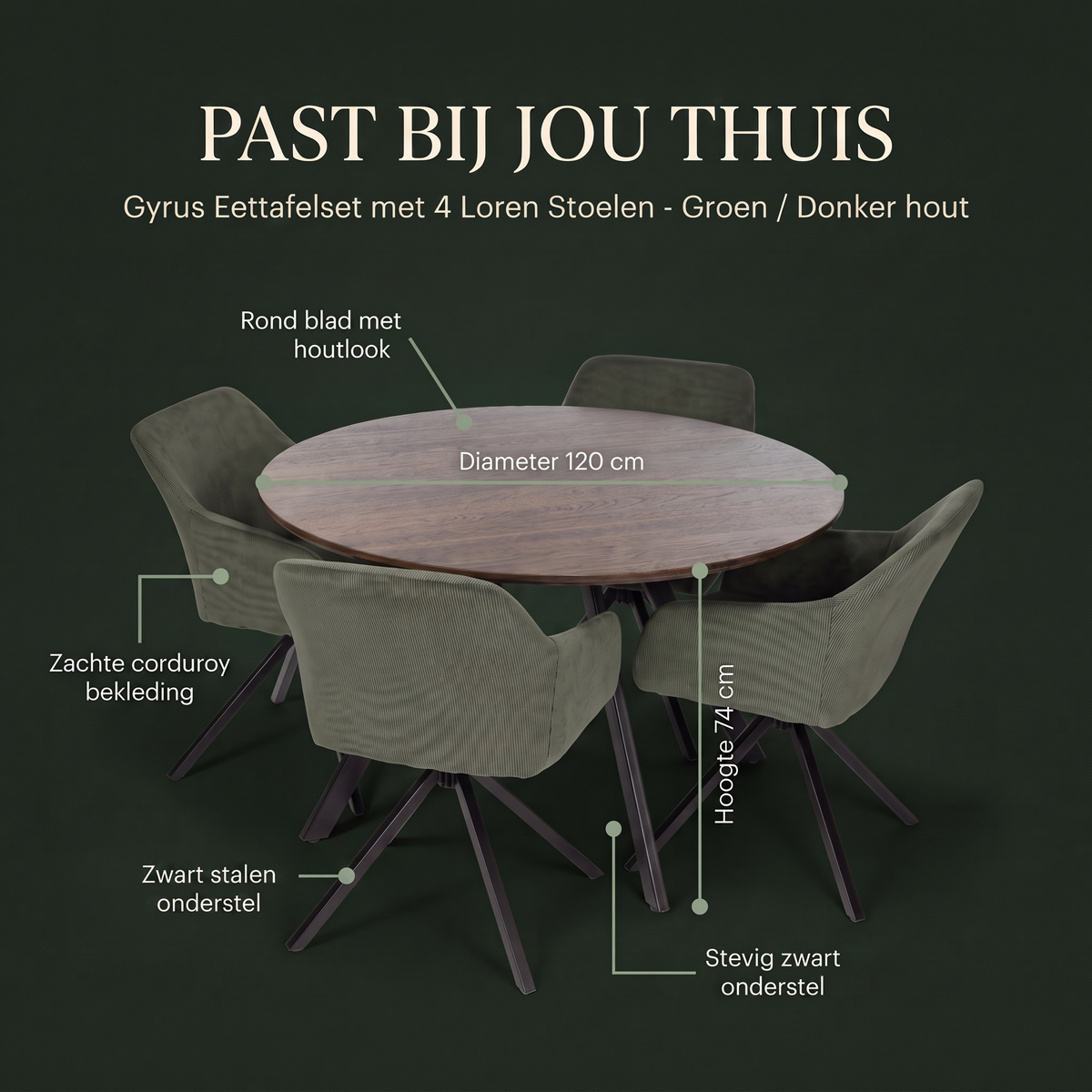 Gyrus Eettafelset met 4 Loren Stoelen - Groen / Donker hout – afmetingen